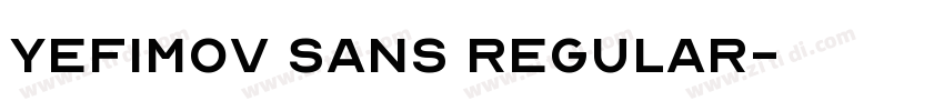 Yefimov Sans Regular字体转换